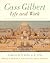 Cass Gilbert, Life and Work by Robert A.M. Stern