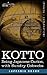Kotto: Being Japanese Curio...