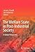 The Welfare State in Post-Industrial Society by Jason L. Powell