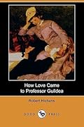 How Love Came to Professor Guildea