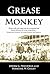Grease Monkey by Steven G. Percifield