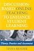 Discussion-Based Online Teaching to Enhance Student Learning: Theory, Practice and Assessment
