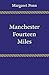 Manchester, Fourteen Miles