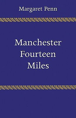 Manchester, Fourteen Miles (Paperback)