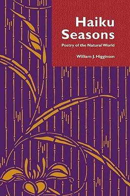Haiku Seasons: Poetry of the Natural World