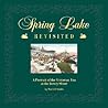 Spring Lake, Revisited: A Portrait of the Victorian Era at the Jersey Shore Spring Lake, Revisited: A Portrait of the Victorian Era at the Jersey Shore