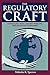 The Regulatory Craft: Contr...