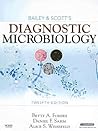 Bailey & Scott's Diagnostic Microbiology by Betty A. Forbes