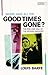 Where Have All the Good Times Gone? : The Rise and Fall of the Record Industry
