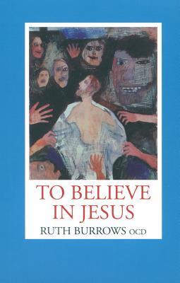 To Believe in Jesus (Paperback)