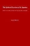 The Spiritual Exercises of St. Ignatius by Ignatius of Loyola