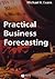 Practical Business Forecasting