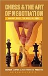 Chess and the Art of Negotiation: Ancient Rules for Modern Combat