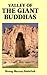 Valley of the Giant Buddhas: Memoirs and Travel