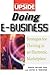 Doing E-Business: Strategies for Thriving in an Electronic Marketplace