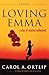 Loving Emma: A Story of Reluctant Motherhood