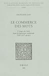 Le Commerce des mots: L'usage des listes dans la littérature médiévale (XIIe-XVe siècles) (Publications Romanes Et Francaises) Le Commerce des mots: L'usage des listes dans la littérature médiévale (XIIe-XVe siècles) (Publications Romanes Et Francaises)
