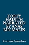 Forty Hadith Narrated by Anas Bin Malik