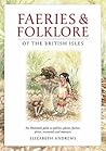 Faeries & Folklore of the British Isles