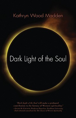 Dark Light of the Soul (Paperback)