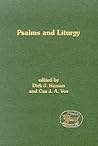 Psalms and Liturgy (The Library of Hebrew Bible/Old Testament Studies, 410) Psalms and Liturgy (The Library of Hebrew Bible/Old Testament Studies, 410)