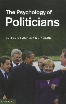 The Psychology of Politicians (Paperback)