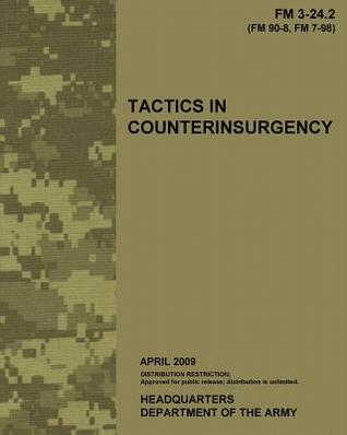 Tactics in Counterinsurgency: U.S. Army Field Manual 3-24.2 (Paperback)