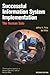 Successful Information System Implementation: The Human Side, Second Edition