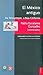 El México antiguo. I : de Tehuantepec a Baja California
