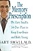 The Memory Prescription: Dr. Gary Small's 14-Day Plan to Keep Your Brain and Body Young