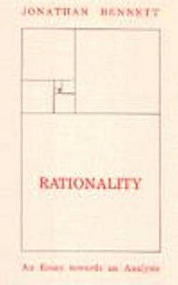 Rationality: An Essay Towards an Analysis (Paperback)