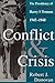 Conflict and Crisis: The Presidency of Harry S. Truman 1945-1948