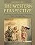 The Western Perspective: Prehistory to the Enlightenment, Volume 1: To 1715 (with InfoTrac)
