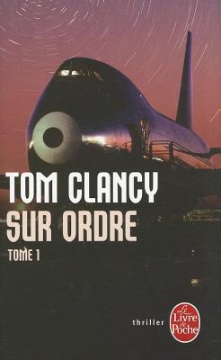 Sur ordre, tome 1 (Mass Market Paperback)