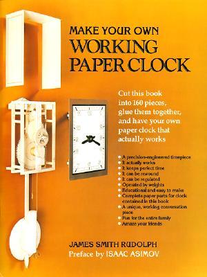 Make Your Own Working Paper Clock (Paperback)