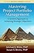 Mastering Project Portfolio Management: A Systems Approach to Achieving Strategic Objectives