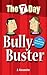 Seven Day Bully Buster