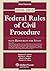Federal Rules Civil Procedure W/ Study Resources 2010-2011