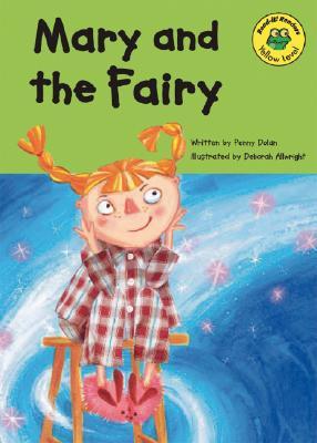 Mary and the Fairy (Read-It! Readers)