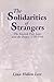 The Solidarities of Strange...