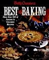 Betty Crocker's Best of Baking: More Than 350 of America's Favorite Recipes Betty Crocker's Best of Baking: More Than 350 of America's Favorite Recipes
