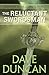 The Reluctant Swordsman by Dave Duncan