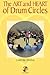 The Art and Heart of Drum Circles