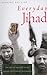 Everyday Jihad by Bernard Rougier