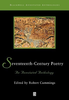 Seventeenth-Century Poetry: An Annotated Anthology (Paperback)