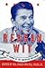 The Reagan Wit: The Humor Of The American President – A Hilarious Biography of Legendary Quotations and Quips