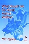 What Should We Do About Animal Welfare?