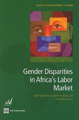 Gender Disparities in Africa's Labor Market (Africa Development Forum)