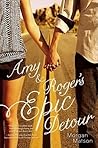 Amy & Roger's Epic Detour by Morgan Matson
