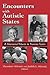 Encounters with Autistic States: A Memorial Tribute to Frances Tustin